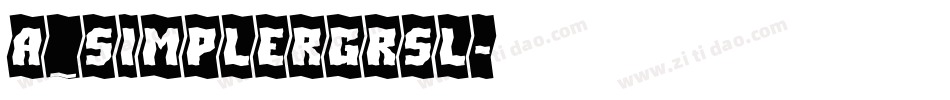 a_SimplerGrSl字体转换