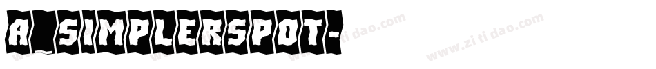 a_SimplerSpot字体转换