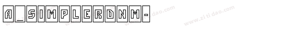 a_SimplerDnm字体转换