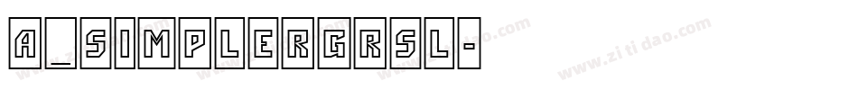 a_SimplerGrSl字体转换