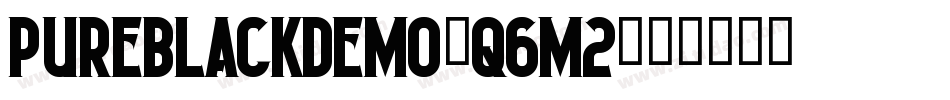 PureBlackDemo-q6m2字体转换