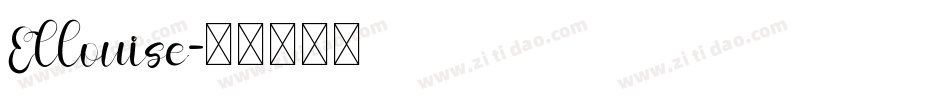 Ellouise字体转换
