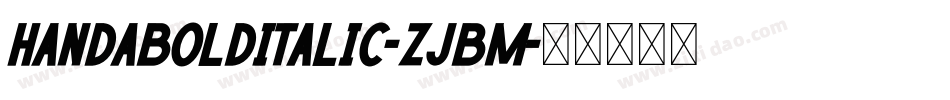 HandaBoldItalic-ZjBm字体转换