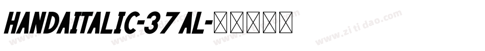 HandaItalic-37AL字体转换