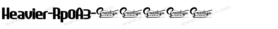 Heavier-Rp0A3字体转换