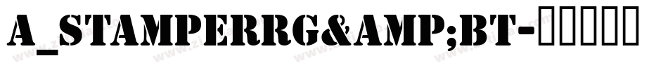 a_StamperRg&Bt字体转换