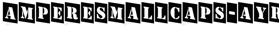 AmpereSmallcaps-AYr2字体转换