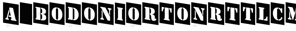 a_BodoniOrtoNrTtlCmDn字体转换