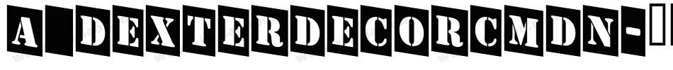 a_DexterDecorCmDn字体转换