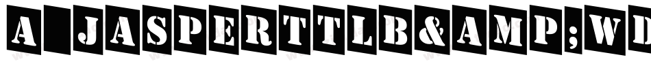a_JasperTtlB&WDn字体转换