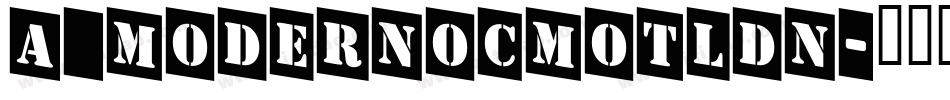 a_ModernoCmOtlDn字体转换