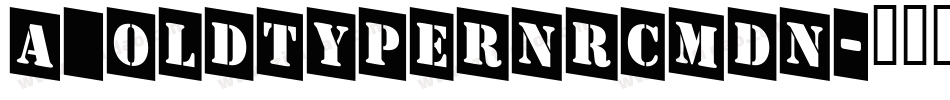 a_OldTyperNrCmDn字体转换