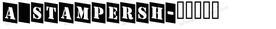 a_StamperSh字体转换