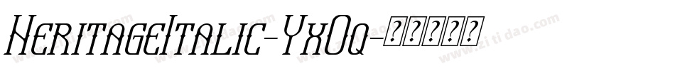 HeritageItalic-YxOq字体转换