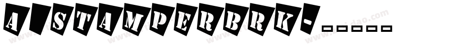 a_StamperBrk字体转换