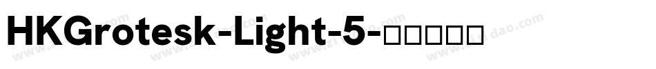 HKGrotesk-Light-5字体转换