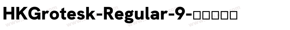 HKGrotesk-Regular-9字体转换