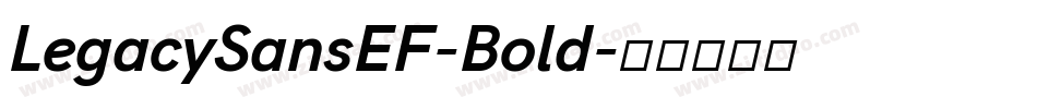 LegacySansEF-Bold字体转换