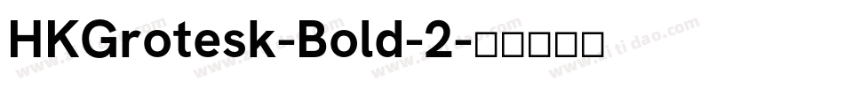 HKGrotesk-Bold-2字体转换