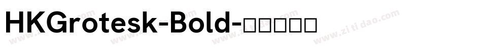 HKGrotesk-Bold字体转换