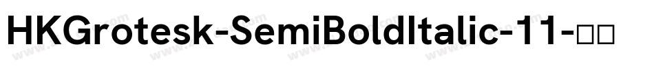 HKGrotesk-SemiBoldItalic-11字体转换