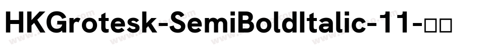 HKGrotesk-SemiBoldItalic-11字体转换