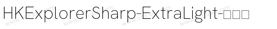 HKExplorerSharp-ExtraLight字体转换