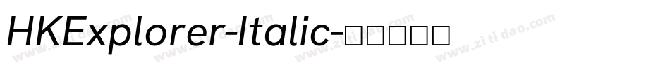 HKExplorer-Italic字体转换