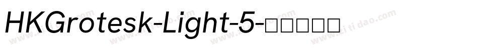 HKGrotesk-Light-5字体转换