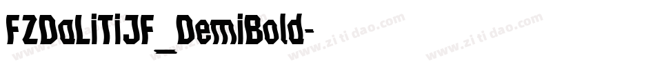 FZDaLiTiJF_DemiBold字体转换