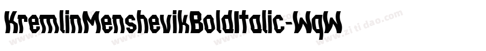 KremlinMenshevikBoldItalic-WqWv字体转换