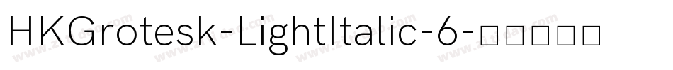 HKGrotesk-LightItalic-6字体转换