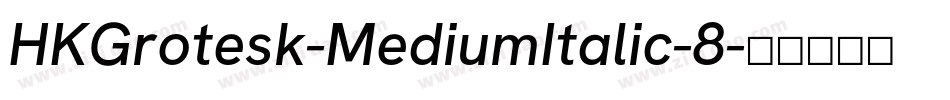 HKGrotesk-MediumItalic-8字体转换