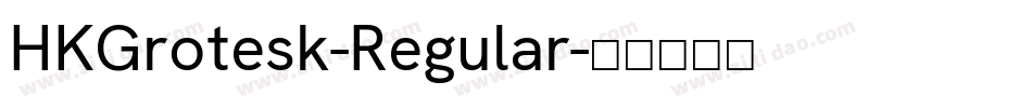 HKGrotesk-Regular字体转换