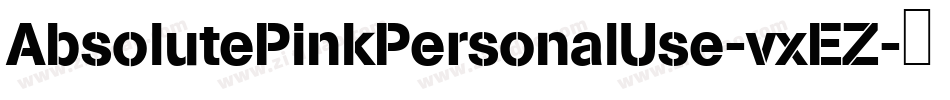 AbsolutePinkPersonalUse-vxEZ字体转换 AbsolutePinkPersonalUse-vxEZ字体转换
