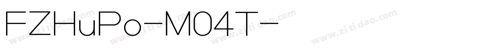FZHuPo-M04T字体转换