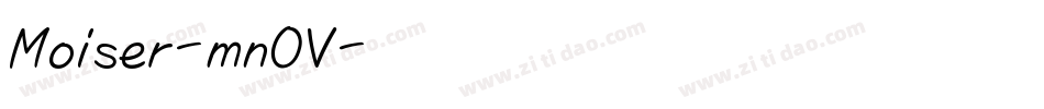 Moiser-mnOV字体转换