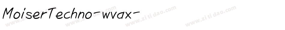 MoiserTechno-wvax字体转换
