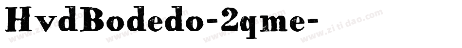 HvdBodedo-2qme字体转换