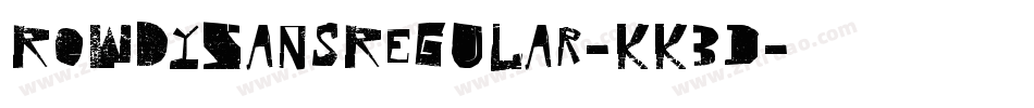 RowdySansRegular-KK3D字体转换