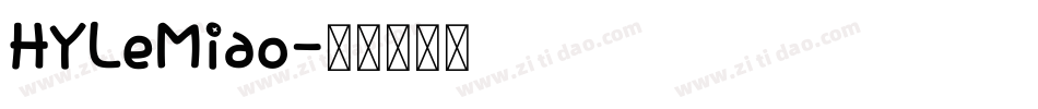 HYLeMiao字体转换