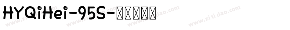 HYQiHei-95S字体转换
