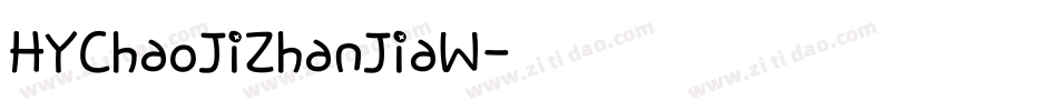 HYChaoJiZhanJiaW字体转换