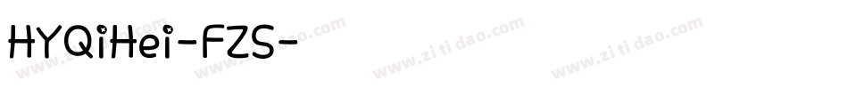 HYQiHei-FZS字体转换
