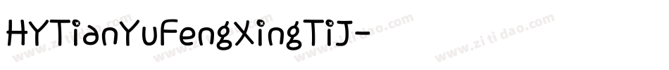 HYTianYuFengXingTiJ字体转换