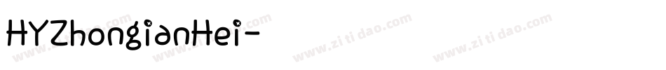 HYZhongianHei字体转换