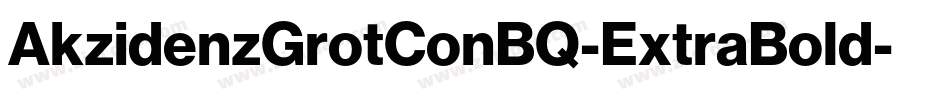 AkzidenzGrotConBQ-ExtraBold字体转换