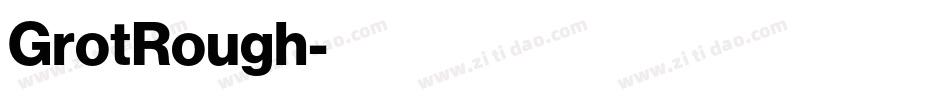 GrotRough字体转换