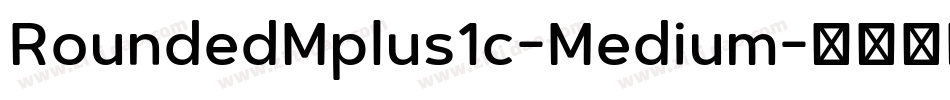 RoundedMplus1c-Medium字体转换