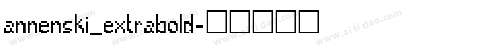 annenski_extrabold字体转换